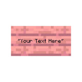 Custom writing sign - تصميمك الخاص